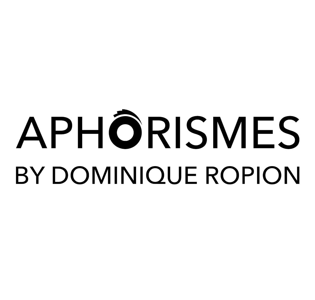 Aphorismes by Dominique Ropion